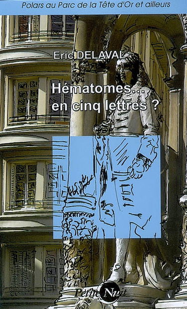 Hématomes... en cinq lettres ?