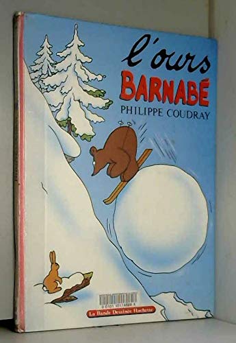 L'ours Barnabé. 1