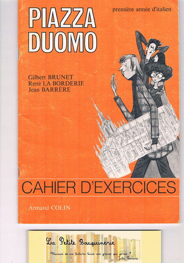 ITALIEN 1ERE ANNEE PIAZZA DUOMO.: Cahier d'exercices