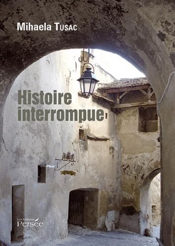 Histoire interrompue