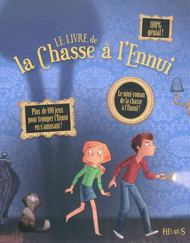 Le livre de la chasse à l'ennui