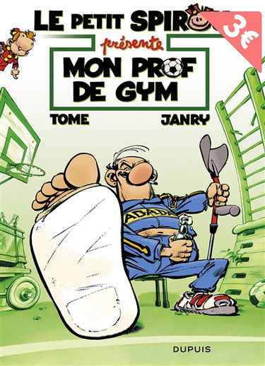 Le petit Spirou présente. Vol. 1. Mon prof de gym