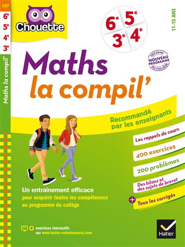 Maths, la compil' : 6e, 5e, 4e, 3e, 11-15 ans : nouveaux programmes, réforme du collège