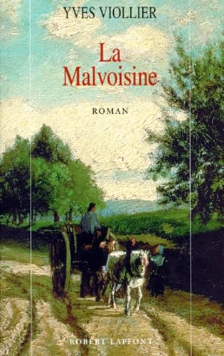 La Malvoisine