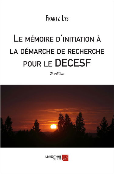 Le mémoire d'initiation à la démarche de recherche pour le DECESF