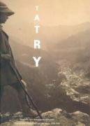 Tatry: Fotografie Tatr i Zakopanego 1859 - 1914