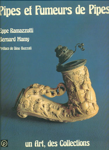 Pipe et fumeurs de pipes : Un Art, des collections