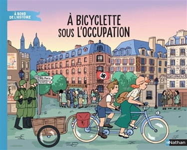 Couverture de A bicyclette sous l'Occupation