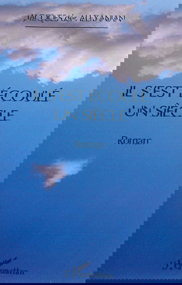 Il s'est écoulé un siècle