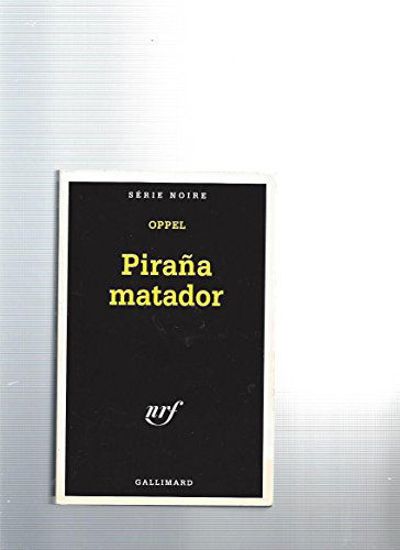 Pirana matador
