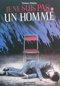 Je ne suis pas un homme. Vol. 2
