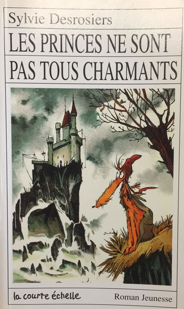 Les Princes Ne Sont Pas Tous Charmants