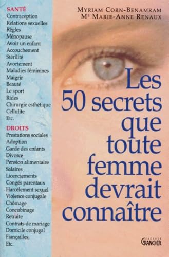 Les 50 secrets que toute femme devrait connaître