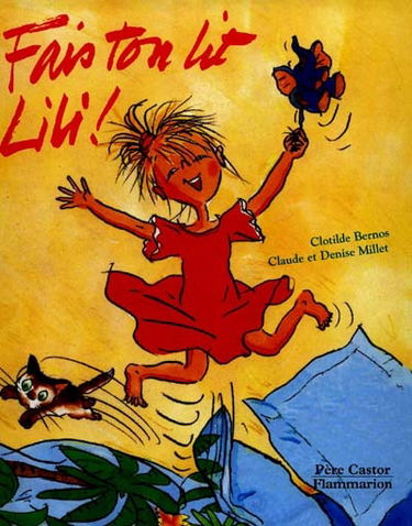 Fais ton lit, Lili !
