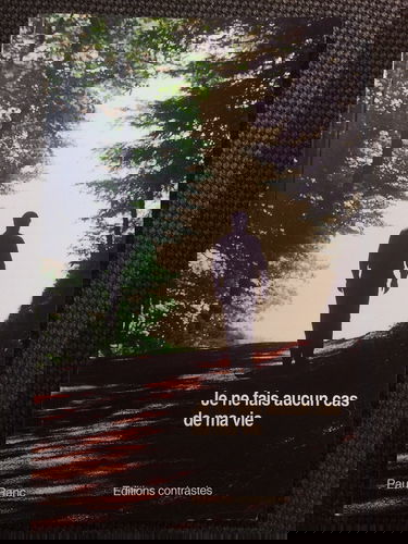 Je ne fais aucun cas de ma vie