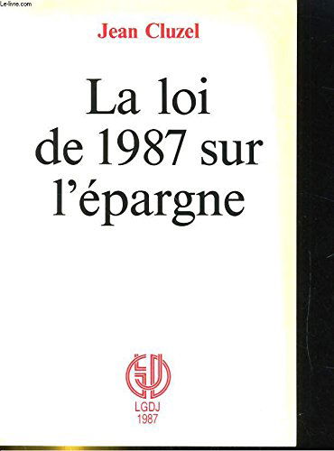 La loi de 1987 sur l'épargne