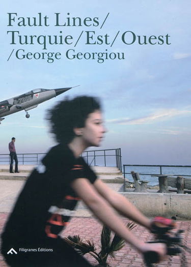 Fault Lines : Turquie-Est-Ouest