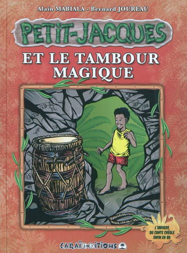 Petit-Jacques. Vol. 2. Petit-Jacques et le tambour magique
