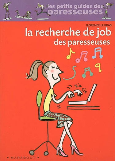 La recherche de job des paresseuses