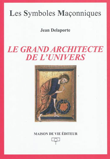 Couverture de Le grand architecte de l'Univers