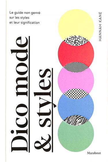 Couverture de Dico mode & styles : le guide non genré sur les styles et leur signification