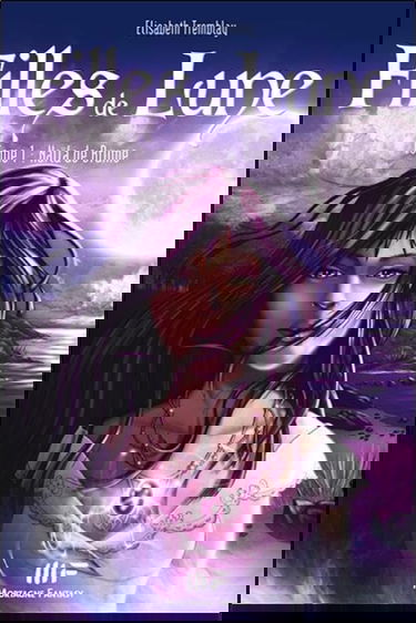 Filles de lune T1 - Naïla de Brume