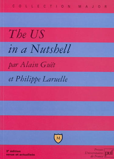 The US in a nutshell