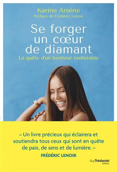 Se forger un coeur de diamant : la quête d'un bonheur inaltérable