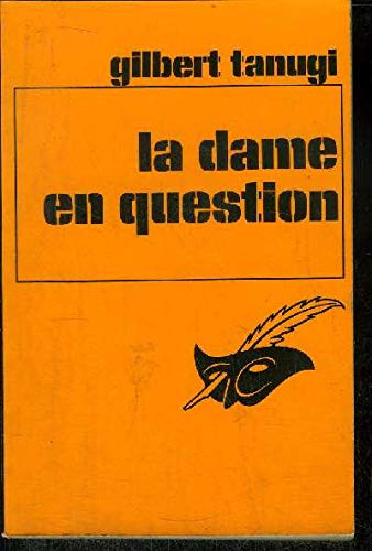 La dame en question