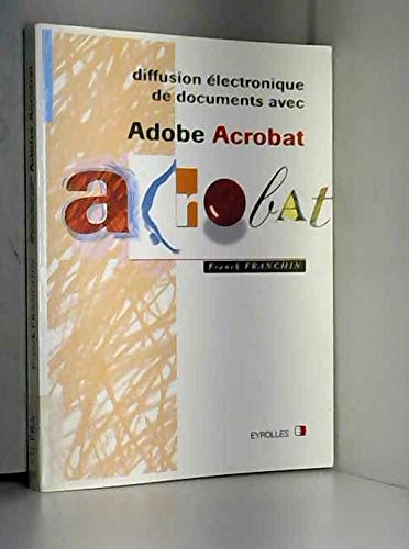 Diffusion électronique de documents avec Adobe Acrobat