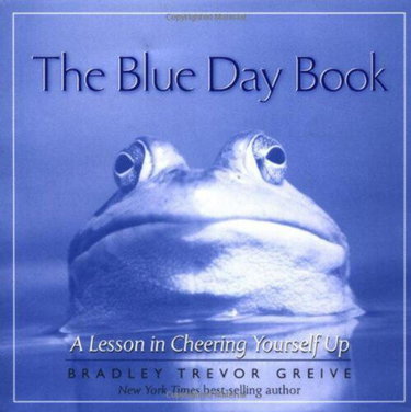 Couverture de The Blue Day Book: A Lesson in Cheering Yourself Up par Bradley Trevor Greive