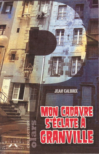 Mon cadavre s'éclate à Granville