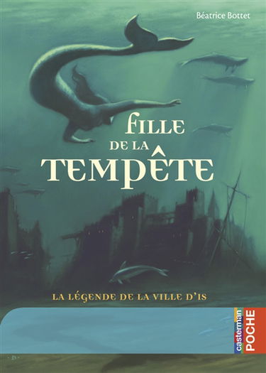 Fille de la tempête : la légende de la ville d'Is