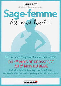 Sage-femme, dis-moi tout !