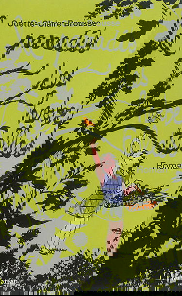 Le paradis des herbes folles