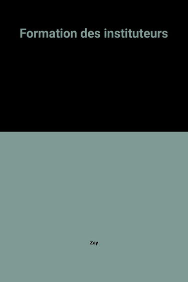 Formation des instituteurs
