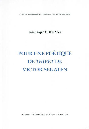Pour une poétique de Thibet de Victor Segalen
