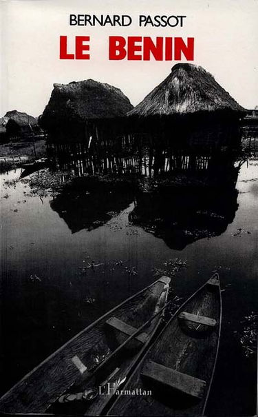 Le Bénin : les hommes et leur milieu : guide pratique