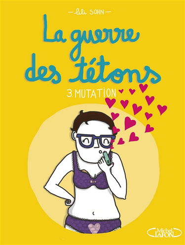 La guerre des tétons. Vol. 3. Mutation