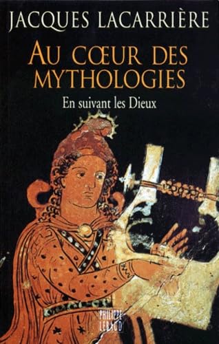 Au coeur des mythologies : en suivant les dieux