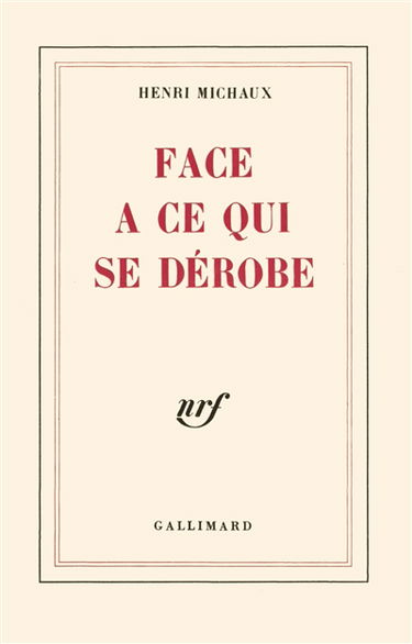Face à ce qui se dérobe