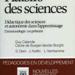 Plaisirs des sciences : didactique des sciences et autonomie dans l'apprentissage