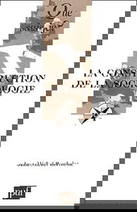 La Construction de la sociologie