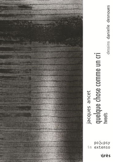 Quelque chose comme un cri : tweets