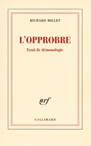 L'opprobre : essai de démonologie