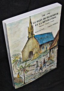 1788-1795. Le Pays de Ploemeur et la Révolution. Ploemeur, Larmor. Lorient.