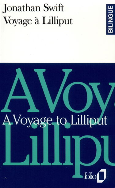 Voyage à Lilliput. A voyage to Lilliput