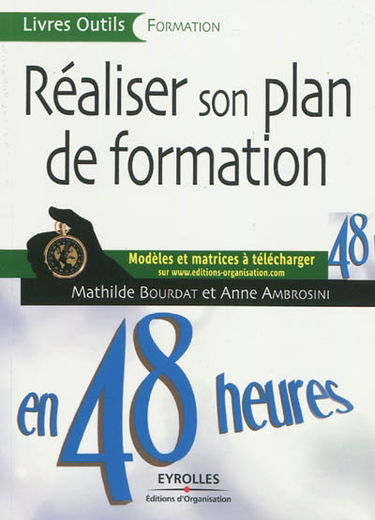 Réaliser son plan de formation en 48 heures