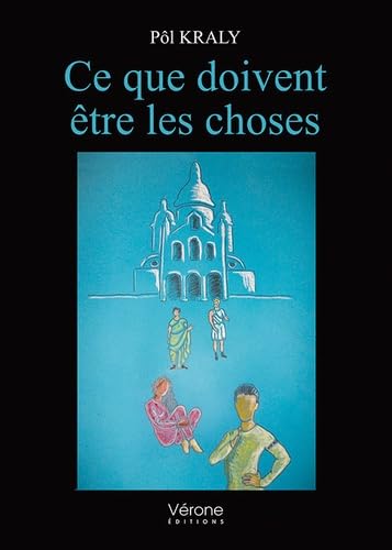 Ce que doivent être les choses