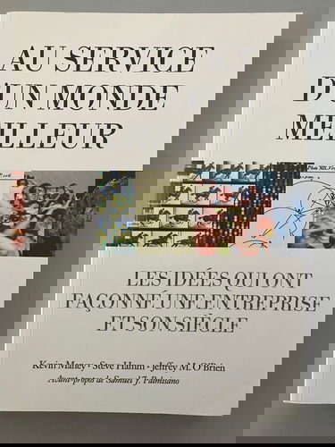 IBM : au service d'un monde meilleur. Les idées qui ont façonné une entreprise et son siècle